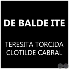 DE BALDE ITE - CLOTILDE CABRAL